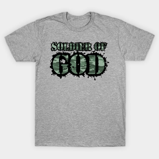 Soldier of God T-Shirt by GMFMStore